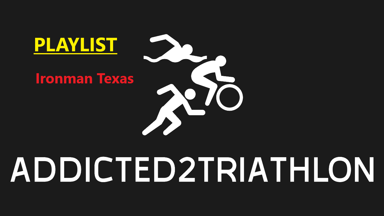 Ironman Texas 2024 Playlist in The Woodlands, TX